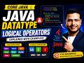 Java Data Types & Logical Operators Explained | Core Java Tutorial for Beginners #3