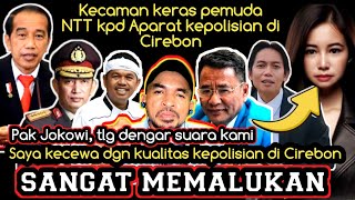 Pak Jokowi tlg dengarkan seruan rakyatmu yg menuntut keadilan, kami kecewa dgn aparat polisi Cirebon