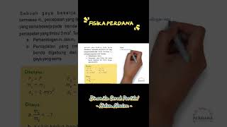 Sebuah gaya bekerja pada benda bermassa m,, percepatan yang timbul 2 m/s². #dinamikagerakpartikel