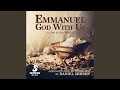Emmanuel God With Us with Joy to the World!