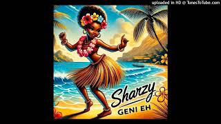 Sharzy - Geni Eh (2024)Solomon Island Music