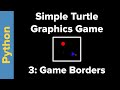 Simple Python Turtle Graphics Game (Part 3)