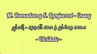 Mohamed Ramadan & Saad Lamjarred - Ensay | Subtitulado al Español + Lyrics | محم