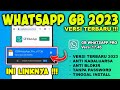 Cara Download GB Whatsapp Versi Terbaru 2023 || GB Whatsapp Tanpa Password Anti Blokir !!