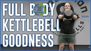 Full Body Goodness | 30 Minute Follow Kettlebell Workout | Day 5