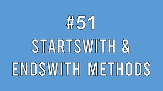 #51 [Python] startswith & endswith methods