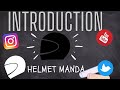 Introduction of HM | HELMET MANDA | Tamil