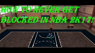 HOW TO NEVER GET BLOCKED IN NBA2K17! AS A BIG MAN (LAYUPS & DUNKS TUTORIAL!)