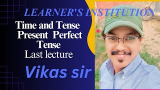 Last structure of present perfect tense