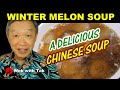 Winter melon soup.   A traditional Chinese soup with great flavor and rich in vegetables.