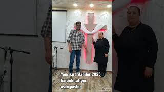 Yeni zara ilahiler 2025 asan pastur 1