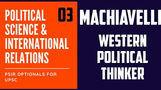 #PoliticalScience Optional :Western Political Thought: #Machiavelli||#UPSC