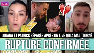 LOUANA ET PATRICK OFFICIALISENT LEUR SÉPARATION ET RÈGLENT LEURS COMPTES EN LIVE 💔⚡️ (LA VILLA 9)