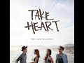 The Sam Willows - Take Heart (Extended Version)