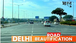 New India: Delhi Beautification and transformation  - Roads, Greenery and tallest Buildings