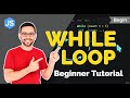 While Loop in JavaScript | Looping with While Explained for Beginners