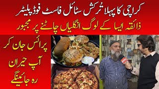 Karachi Ka Pehla Turkish Style Fast Food Platter Taste Aisa Ke Log Ungliyan Chatne Per Majboor