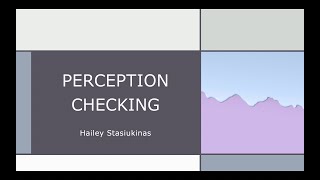Perception Checking (COMM 201