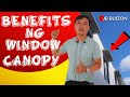 BENEFITS NG WINDOW CANOPY | JB BUIZON