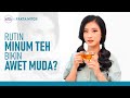 Rutin Minum Teh Setiap Hari, Manfaatnya Luar Biasa! | Hidup Sehat tvOne