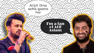 times when Atif Aslam and Arijit Singh praised each other | Atif Aslam vs Arijit Singh