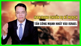 Iran Chuẩn Bị Kế Hoạch Cho Cuộc Tấn Công Tên Lửa Lớn Nhất Và Mạnh Nhất Vào Israel || Bàn Cờ Quân Sự
