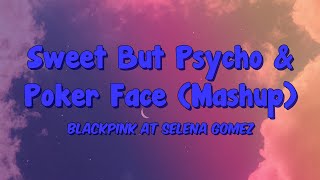 Sweet But Psycho & Poker Face MASHUP [Lyrics] - Ava Max & Lady Gaga (Cover by J.Fla)