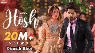 Hosh (Official HD Video) Nikk | Mahira Sharma RoxA | Latest Punjabi Songs 2020 | New Punjabi Song