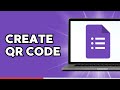 How to Create QR Code for Google Form