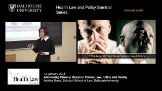 Addressing Chronic Illness in Prison: Law, Policy, and Reality