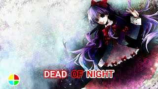 Nightcore - Dead of Night | Lyrics