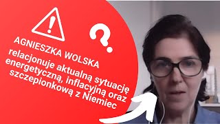 Agnieszka Wolska relacjonuje aktualną sytuację energetyczną, inflacyjną oraz szczepionkową z Niemiec