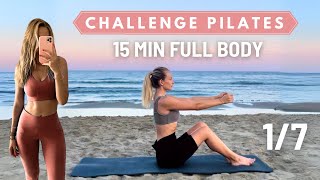 CHALLENGE PILATES DÉBUTANT 7 JOURS 1/7 | 15 MIN FULL BODY | SANS ÉQUIPEMENT | JESSY PILATES