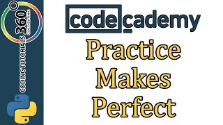 Learn Python with CodeCademy: Practice Makes Perfect