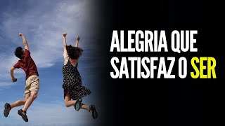 ALEGRIA QUE SATISFAZ O SER I MOTIVACIONAL