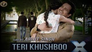 Teri Khushboo Lyrics song Edit - Mr.X ||Emraan Hashmi, Amyra || Arijit Singh, Jeet Gannguli