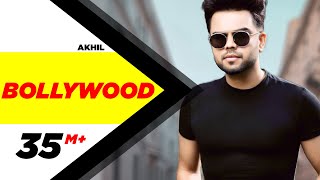 Bollywood (Official Video) | Akhil | Preet Hundal |  Arvindr Khaira | Latest Punjabi Songs 2017