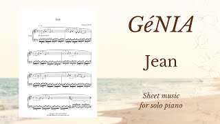 GéNIA - 'Jean' for Solo Piano with the Music Score - Single Release - Peaceful Piano Music