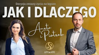 JAK I DLACZEGO - Decyzja zmiany życia na lepsze