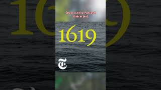 The Year 1619 #shorts 1619 Project #history