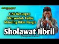 Sholawat Jibril | Gus Gendeng Terbaru 2023 | Jamus Kalimosodo