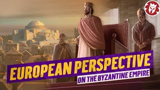 What Did the Europeans Think About the Eastern Romans? DOCUMENTARY
