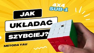 Jak układać 4x4 szybciej? - Metoda YAU + Triki i Porady