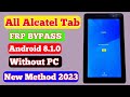 ALL ALCATEL TABLET FRP BYPASS ANDROID 8.0/8.1/9.0/10 / RESET GOOGLE ACCOUNT LOCK WITHOUT PC |