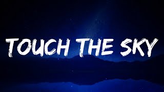 Future - Touch The Sky (Lyrics)