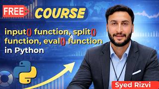 Input Function in Python | Split Function in Python | Eval Function in Python | Python for Beginners