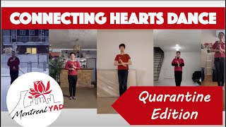 Connecting Hearts Dance (Montreal YAD Quarantine Edition) - 超越距離大會舞 (滿地可青年團隔離版）