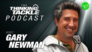 Gary Newman | Korda Thinking Tackle Podcast #083