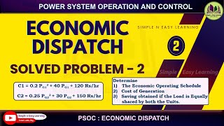 Economic Dispatch | Solved Problem - 2| Power system operation and control| The fuel inputs per hour