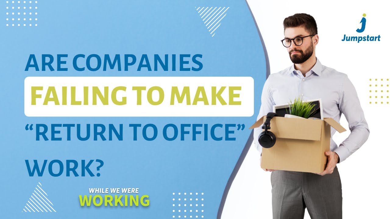 Employees Are Quitting Over Return To Office Mandates + How Can We Make ...